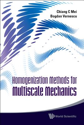 Homogenization Methods For Multiscale Mechanics