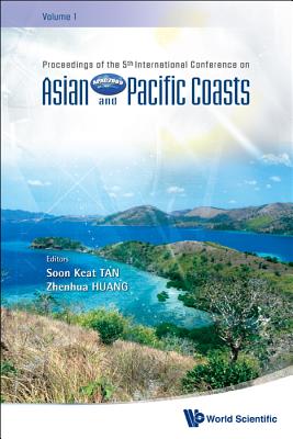 Asian And Pacific Coasts 2009 - Proceedings Of The 5th International Conference On Apac 2009 (In 4 Volumes, With Cd-rom)