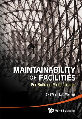 Maintainability Of Facilities: For Building Professionals