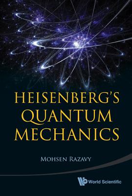 Heisenberg''s Quantum Mechanics