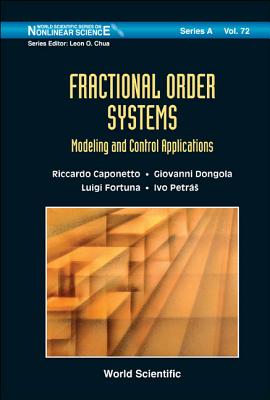 Fractional Order Systems: Modeling And Control Applications