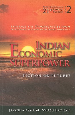 Indian Economic Superpower: Fiction Or Future