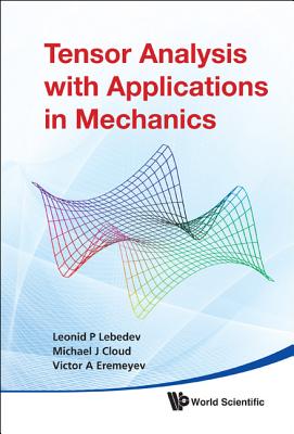 Tensor Analysis With Applications In Mechanics