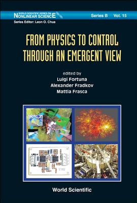 From Physics To Control Through An Emergent View