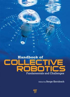 Handbook of Collective Robotics