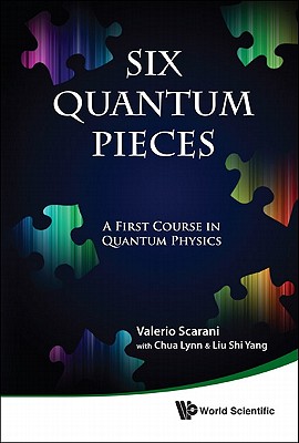 Six Quantum Pieces