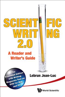 Scientific Writing 2.0: A Reader And Writer's Guide