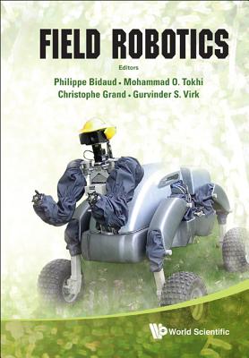 Field Robotics - Proceedings Of The 14th International Conference On Climbing And Walking Robots And The Support Technologies For Mobile Machines