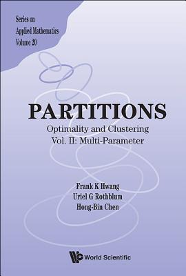 Partitions: Optimality And Clustering - Vol Ii: Multi-parameter