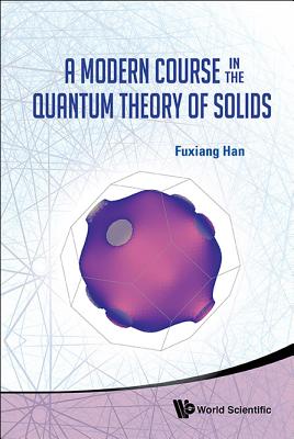 Modern Course In The Quantum Theory Of Solids, A