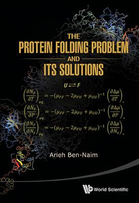 Protein Folding Problem And Its Solutions, The