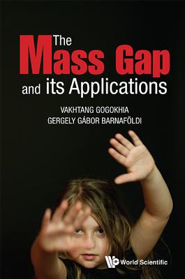 The Mass Gap and Its Applications