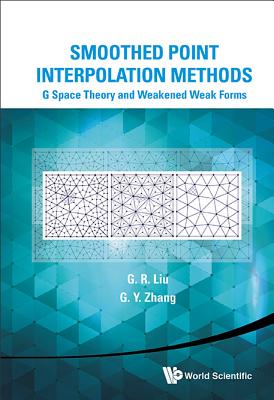 Smoothed Point Interpolation Methods: G Space Theory And Weakened Weak Forms