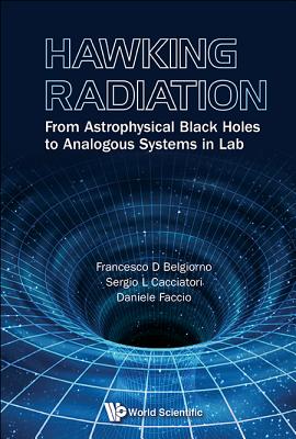 Hawking Radiation: From Astrophysical Black Holes To Analogous Systems In Lab