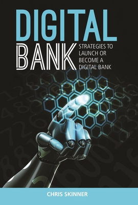 Digital Bank: Strategies To Succeed As A Digital Bank