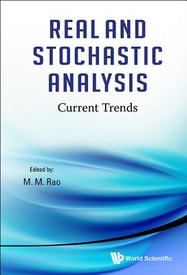 Real And Stochastic Analysis: Current Trends