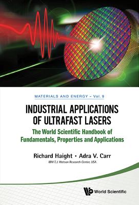 Industrial Applications Of Ultrafast Lasers