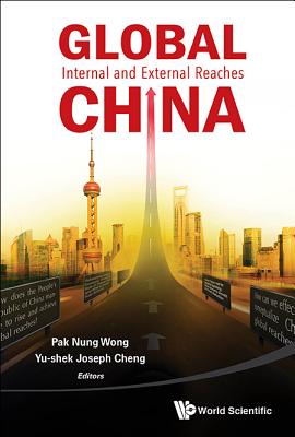 Global China: Internal And External Reaches