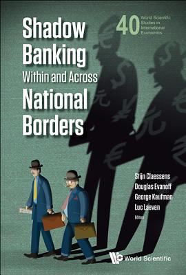 Shadow Banking Within And Across National Borders