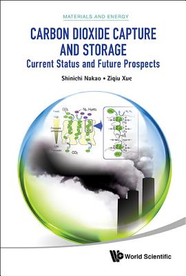 Carbon Dioxide Capture And Storage: Current Status And Future Prospects