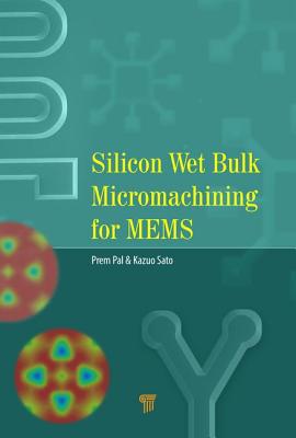 Silicon Wet Bulk Micromachining for MEMS