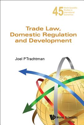 Trade Law, Domestic Regulation And Development