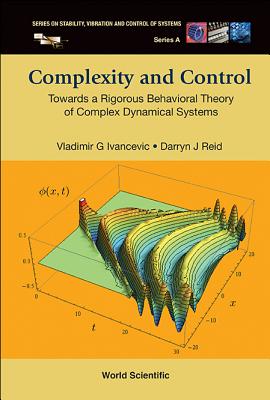 Complexity And Control: Towards A Rigorous Behavioral Theory Of Complex Dynamical Systems