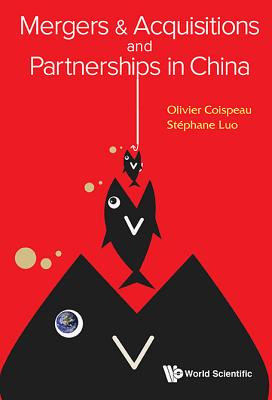 Mergers & Acquisitions And Partnerships In China