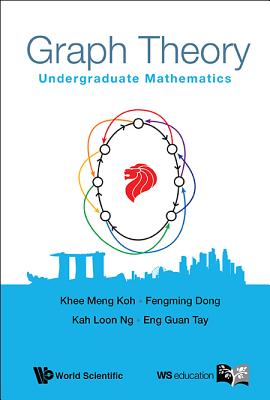 Graph Theory: Undergraduate Mathematics