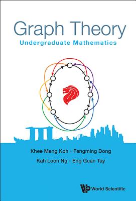 Graph Theory: Undergraduate Mathematics