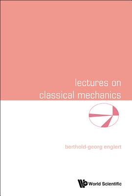 Lectures On Classical Mechanics