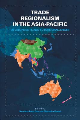 Trade Regionalism in the Asia-Pacific