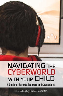 Navigating the Cyberworld with Your Child