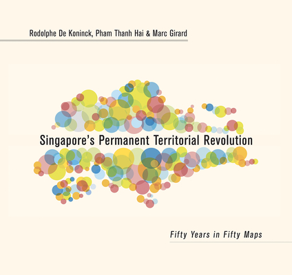 Singapore's Permanent Territorial Revolution