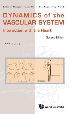 Dynamics of the Vascular System