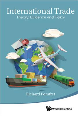 International Trade: Theory, Evidence And Policy