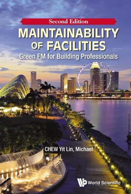 Maintainability Of Facilities: Green Fm For Building Professionals