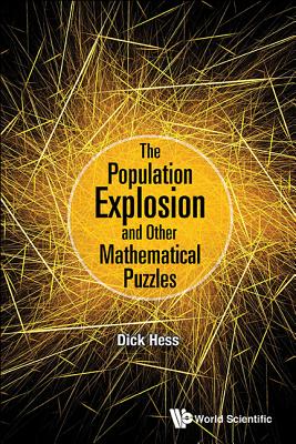 Population Explosion And Other Mathematical Puzzles, The