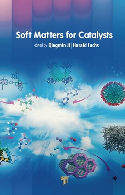 Soft Matters for Catalysts