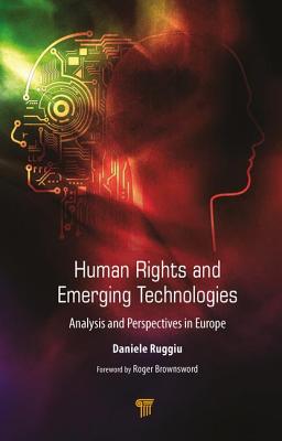 Human Rights and Emerging Technologies