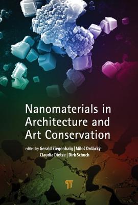 Nanomaterials in Architecture and Art Conservation