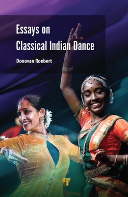 Essays on Classical Indian Dance