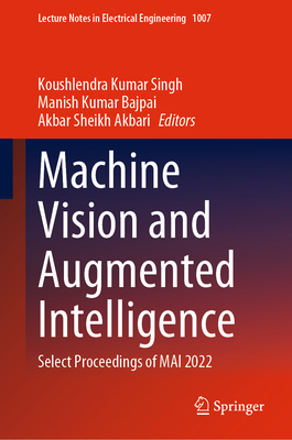 Machine Vision and Augmented Intelligence