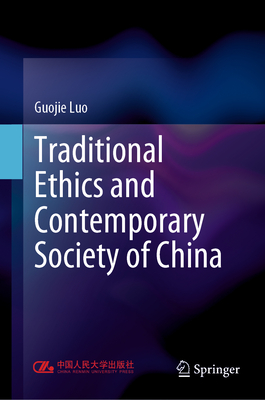 Traditional Ethics and Contemporary Society of China