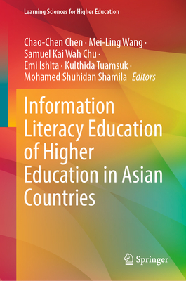 Information Literacy Education of Higher Education in Asian Countries