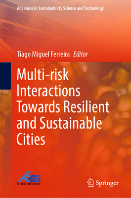 Multi-risk Interactions Towards Resilient and Sustainable Cities