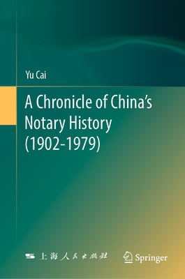A Chronicle of China''s Notary History (1902-1979)