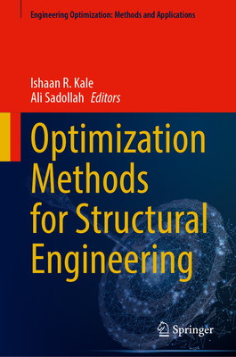 Optimization Methods for Structural Engineering