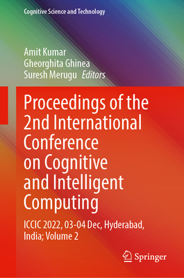 Proceedings of the 2nd International Conference on Cognitive and Intelligent Computing
