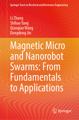 Magnetic Micro and Nanorobot Swarms: From Fundamentals to Applications